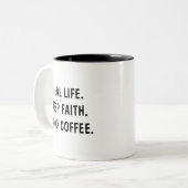 Real Life Deep Faith Good Coffee Zweifarbige Tasse (Vorderseite Links)