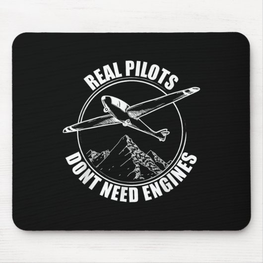 Real Lots Dont Need Engines - Glider Lot Gift Mousepad (Vorne)