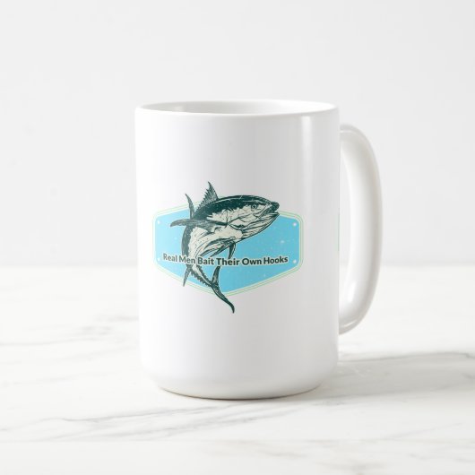 Real Man Bait Their Own Hooks Kaffeetasse (VorderseiteRechts)