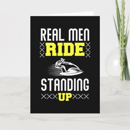 Real Man Ride Standing Up - Jet Ski Karte (Vorderseite)