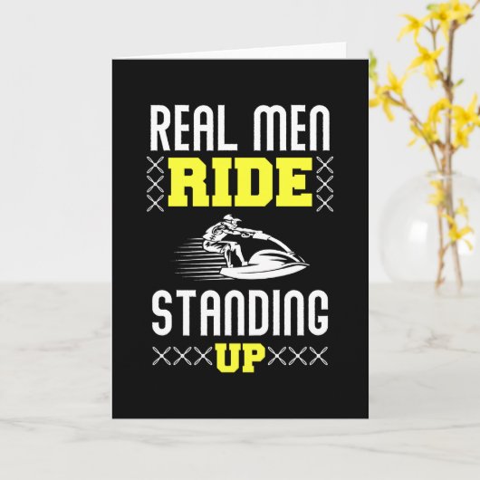 Real Man Ride Standing Up - Jet Ski Karte (Gelbe Blume)