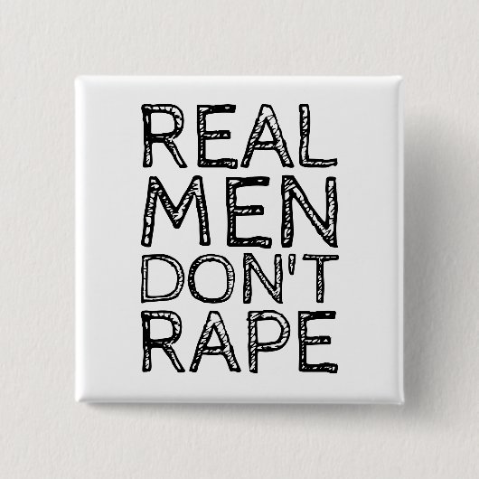 REAL MÄNNER NICHT RAPE BUTTON (Vorderseite)