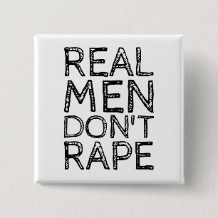 REAL MÄNNER NICHT RAPE BUTTON