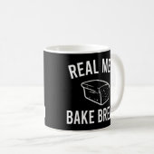 Real Men Bake Brot - Funny Baking Design Kaffeetasse (VorderseiteRechts)