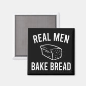 Real Men Bake Brot - Funny Baking Design Magnet (Vorderseite/Rückseite)