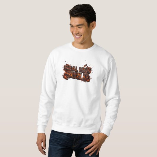 Real Men Build Lava Fire Carpenter Sweatshirt (Vorne ganz)