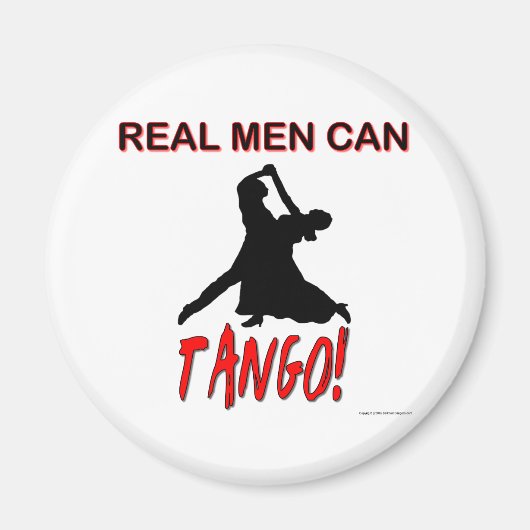 Real Men Can Tango Magnet (Vorne)