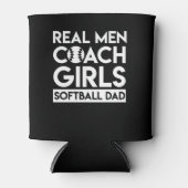Real Men Coach Girls Softball Vater Shirt Dosenkühler (Vorderseite)