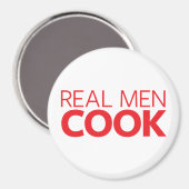 Real Men Cook Magnet (Vorderseite/Rückseite)