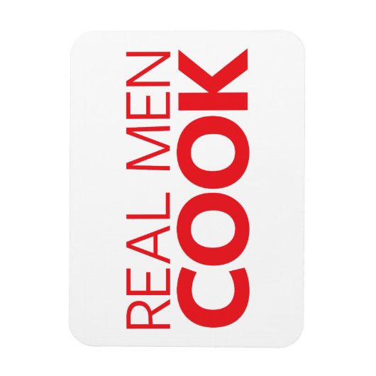 Real Men Cook Magnet (Vertikal)