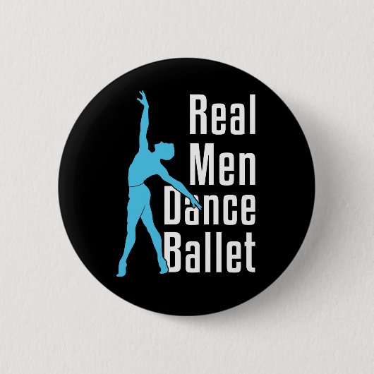 Real Men Dance Ballet Button (Vorderseite)