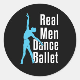 Real Men Dance Ballet Runder Aufkleber