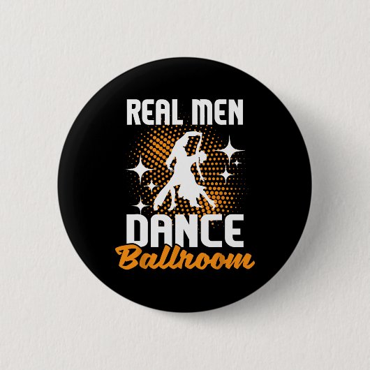 Real Men Dance Ballroom - Dancing Partner Dancer I Button (Vorderseite)