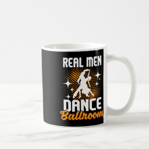 Real Men Dance Ballroom - Dancing Partner Dancer I Kaffeetasse