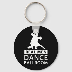 Real Men Dance Ballroom Shirt Ballroom Dance for m Schlüsselanhänger