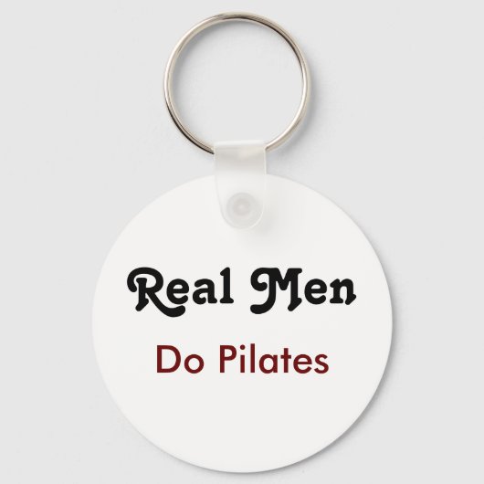 Real Men Do Pilates Schlüsselanhänger (Vorderseite)