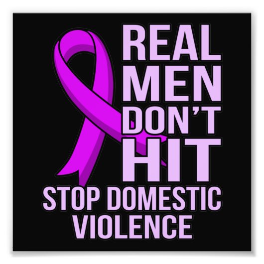 Real Men Don't Hit Stop Domestic Violence Fotodruck (Vorne)