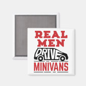 Real Men Drive Minivans Magnet (Vorderseite/Rückseite)