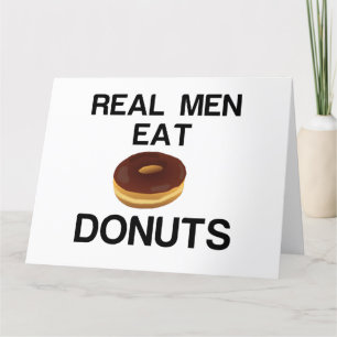 REAL MEN EAT DONUTS DANKESKARTE