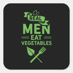 Real Men essen Gemüse Quadratischer Aufkleber