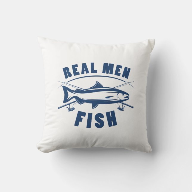 Real Men Fish Kissen (Vorderseite)