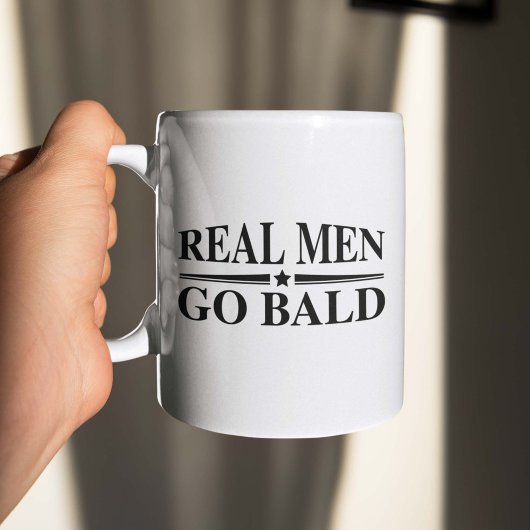 Real Men Go Bald Kaffeetasse