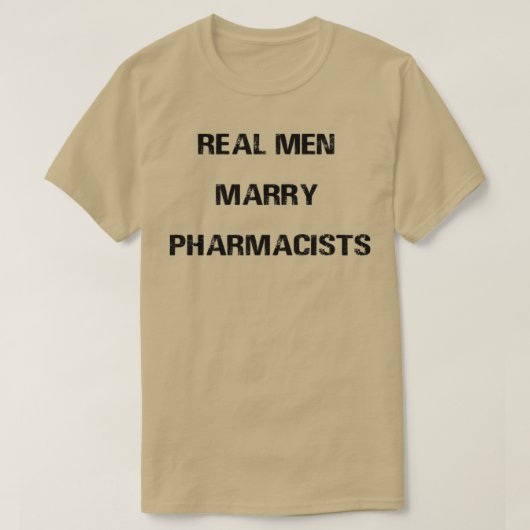 Real Men heiraten Apotheker Ehefrau zu Husb T-Shirt (Design vorne)