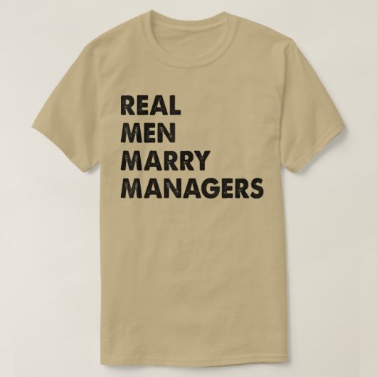 Real Men heiraten Manager Husband T - Shirt C (Design vorne)