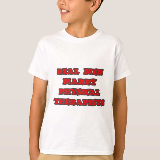 Real Men heiraten Physiotherapeuten T-Shirt (Vorderseite)