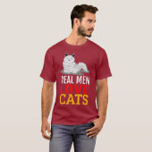 Real Men Liebe Cats Design T-Shirt (Vorne ganz)