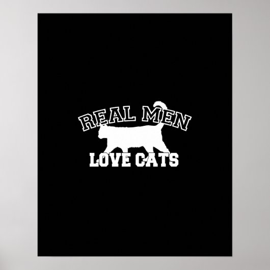 Real Men Liebe Cats Grafisches Design auf schwarze Poster (Vorne)
