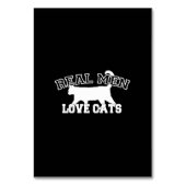 Real Men Liebe Cats Grafisches Design auf schwarze Tischnummer (Vorderseite)