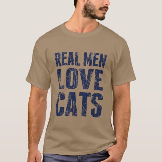 Real Men Liebe Cats Scratchy Style T-Shirt (Vorderseite)