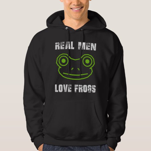 Real Men Liebe Frogs Hoodie (Vorderseite)