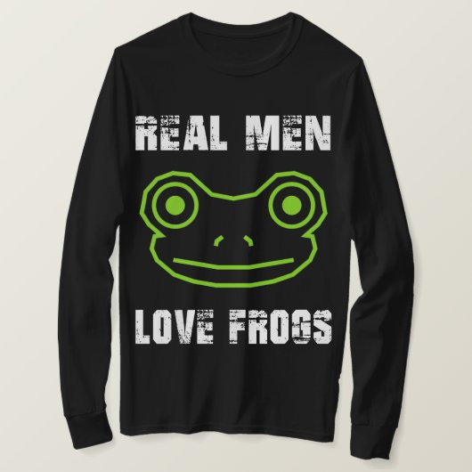 Real Men Liebe Frogs T-Shirt (Design vorne)
