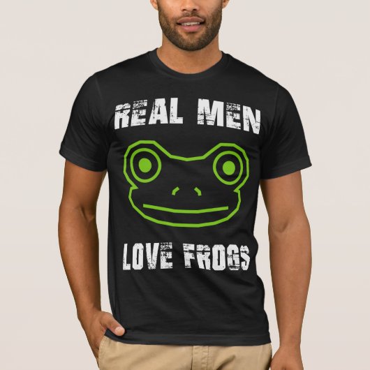Real Men Liebe Frogs T - Shirt (Vorderseite)