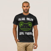 Real Men Liebe Frogs T - Shirt (Vorne ganz)