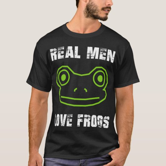 Real Men Liebe Frogs T-Shirt (Vorderseite)