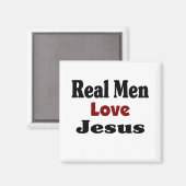 Real Men Liebe Jesus Magnet (Vorderseite/Rückseite)