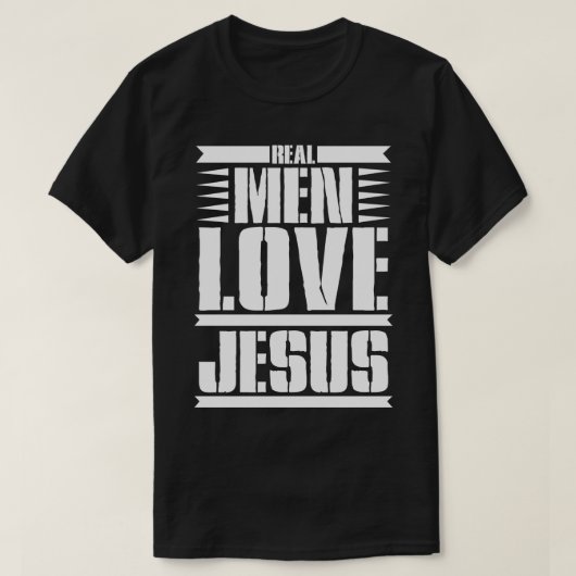 Real men Liebe jesus T-Shirt (Design vorne)