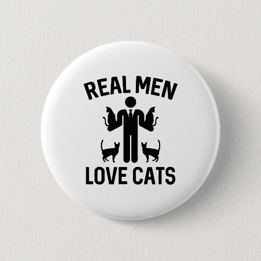 Real Men Liebe Katzen Button (Vorderseite)