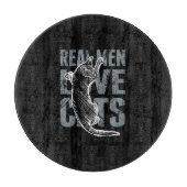 Real Men Liebe Katzen in Grunge Style auf Black Schneidebrett (Vorderseite)