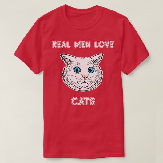 Real Men Liebe Katzen Katze Lover T-Shirt Katze Be (Design vorne)