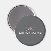 Real Men Liebe Katzen Magnet (Vorderseite/Rückseite)