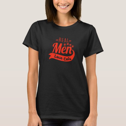 Real Men Liebe Katzen T-Shirt (Vorderseite)