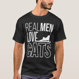 Real Men Liebe Katzen T-Shirt