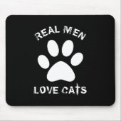 Real Men-Liebe Katzenbenutzerdefinierter Text Pers Mousepad (Vorne)