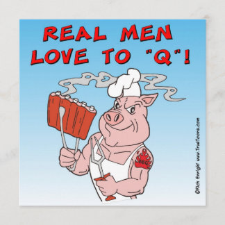 REAL MEN LIEBE ZU Q! Einladungskarte für GRILLEN Einladung