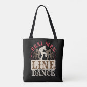 Real Men Line Tanz Country Dancing Tasche (Rückseite)