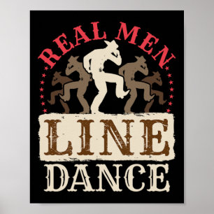 Real Men Line Tanz Shirt Country Western Tanz Poster